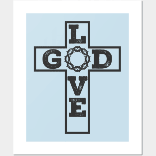 God Love Cross Posters and Art